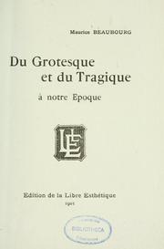 Cover of: Du grotesque et du tragique à notre époque