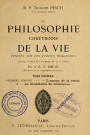 Cover of: La philosophie chrétienne de la vie: pensées sur des vérités religieuses