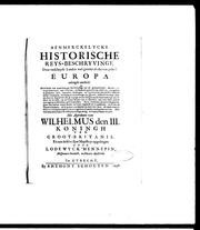 Cover of: Aenmerckelycke historische reys-beschryvinge door verscheyde landen veel grooter als die van geheel Europa onlanghs ontdeckt by Louis Hennepin