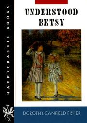 Cover of: Understood Betsy by Dorothy Canfield Fisher
