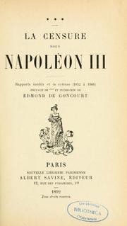 Cover of: La Censure sous Napoléon III by Edmond de Goncourt