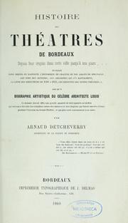 Histoire des théâtres de Bordeaux by Arnaud Detcheverry