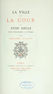 Cover of: La ville et la cour au XVIIIe siècle