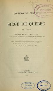 Cover of: Invasion du Canada et siège de québec en 1775-76 by Louis-P Turcotte