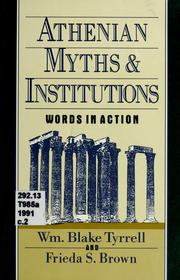 Cover of: Athenian myths and institutions by William Blake Tyrrell
