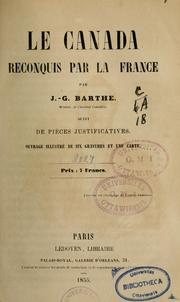 Cover of: Le Canada reconquis par la France by J. G. Barthe