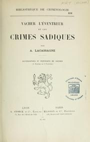 Cover of: Vacher l'éventreur et les crimes sadiques by Alexandre Lacassagne