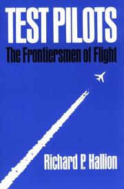 Cover of: Test pilots: the frontiersmen of flight