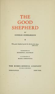 Cover of: [Advent.] The Good Shepherd ... Translated by Kenneth C. Kaufman. Illustrated by Masha Simkovitch by Gunnar Gunnarsson
