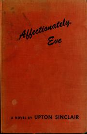 Cover of: Affectionately, Eve by Upton Sinclair