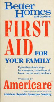 Cover of: Better homes first aid for your family. by 