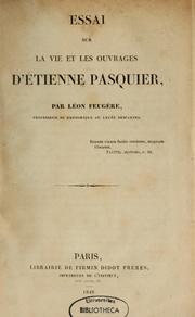 Cover of: Essai sur la vie et les ouvrages d'Étienne Pasquier