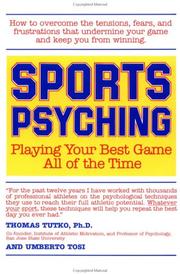 Cover of: SPORTS PSYCHING: Playing Your Best Game All of the Time