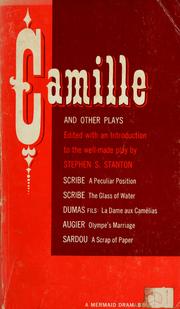 Cover of: Camille and other plays by Stephen Sadler Stanton