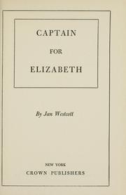 Cover of: Captain for Elizabeth by Jan Vlachos Westcott