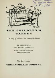 Cover of: The children's garden: the story of a war-time nursery in France