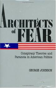 Cover of: Architects of fear: conspiracy theories and paranoia in American politics
