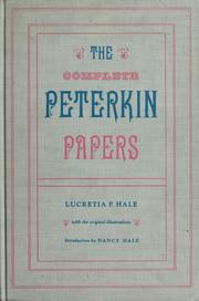 Cover of: The complete Peterkin papers. by Lucretia P. Hale