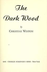 Cover of: The dark wood by Christine Weston