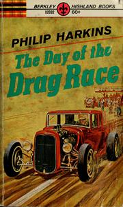 Cover of: The day of the drag race by Philip Harkins