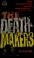 Cover of: The deathmakers.