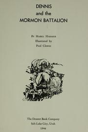 Cover of: Dennis and the Mormon battalion by Harmer, Mabel