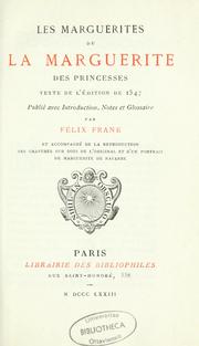 Cover of: Les Marguerites de la Marguerite des princesses: texte de l'édition de 1547