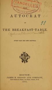 Cover of: The autocrat of the breakfast-table