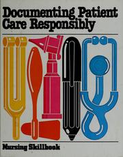 Cover of: Documenting patient care responsibly