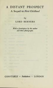 A distant prospect by Berners, Gerald Hugh Tyrwhitt-Wilson Baron