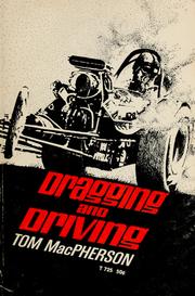 Cover of: Dragging and driving by Tom MacPherson