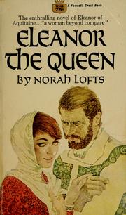 Cover of: Eleanor the Queen by Norah Lofts
