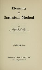 Cover of: Elements of statistical method. by Albert Edmund Waugh