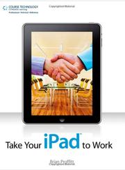 Cover of: Take Your iPad to Work
