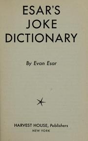 Cover of: Esar's joke dictionary