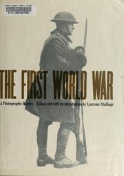 Cover of: The first world war by Laurence Stallings