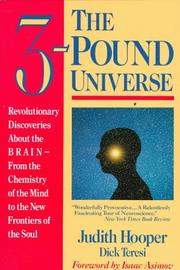 Cover of: The three-pound universe by Judith Hooper, Judith Hooper
