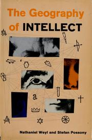 Cover of: The geography of intellect by Nathaniel Weyl