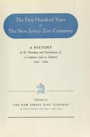 The first hundred years of the New Jersey Zinc Company by New Jersey Zinc Company