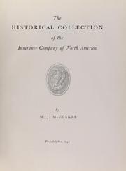 Cover of: The historical collection of the Insurance Company of North America by Insurance Company of North America.