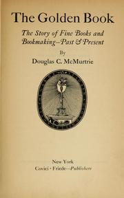 Cover of: The golden book | McMurtrie, Douglas C.