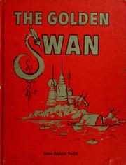 Cover of: The Golden Swan. by Louise Boylston Prechtl