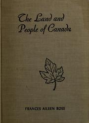 Cover of: The land and people of Canada. by Frances Aileen Ross