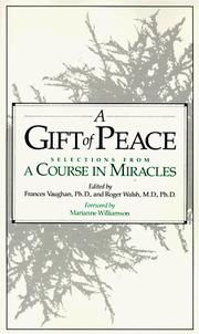 Cover of: A gift of peace by edited by Frances Vaughan and Roger Walsh ; photographs by Jane English.