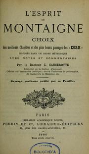 Cover of: L'esprit de Montaigne: choix des meilleurs chapitres et des plus beaux passages des Essais, disposés dans un ordre méthodique avec notes et commentaires