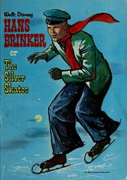 Cover of: Hans Brinker, or, The Silver Skates by Robert N. Webb