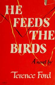 Cover of: He feeds the birds.