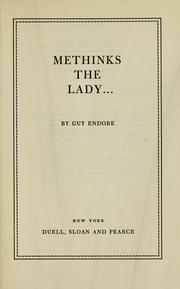 Cover of: Methinks the lady ...