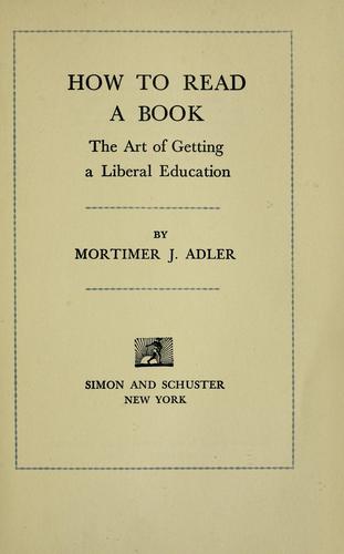 How to read a book by Mortimer J. Adler