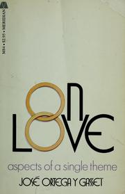 Cover of: On love by José Ortega y Gasset